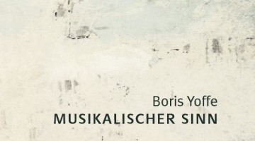 Boris Yoffe - Musikalischer Sinn